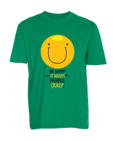 Tricou unisex - Crazy Happy
